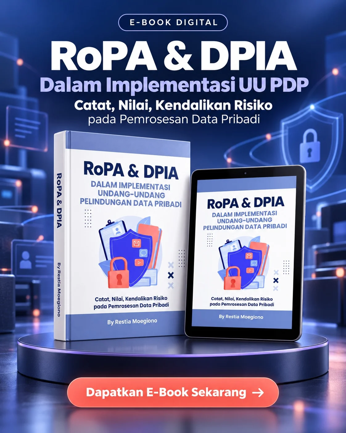RoPA dan DPIA dalam Implementasi UU PDP