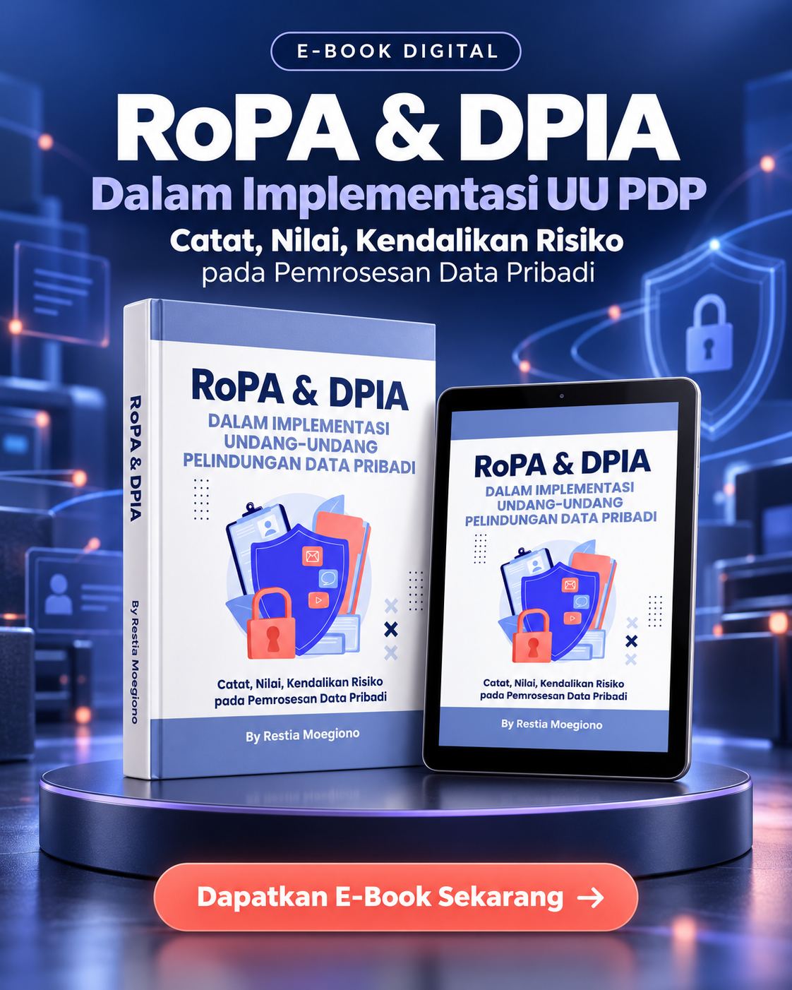 RoPA dan DPIA dalam Implementasi UU PDP